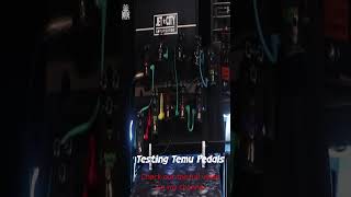 Testing Temu Pedals