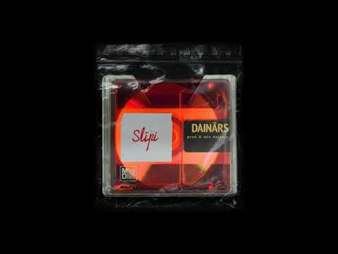 DAINĀRS - SLĪPI  (Audio)