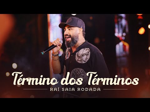 Raí Saia Rodada - Término dos Términos (Clipe Oficial)