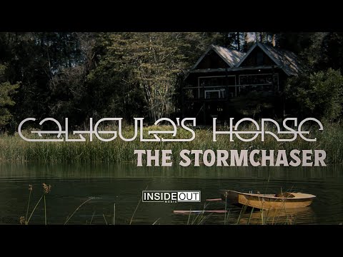 CALIGULA'S HORSE – The Stormchaser (OFFICIAL VIDEO)