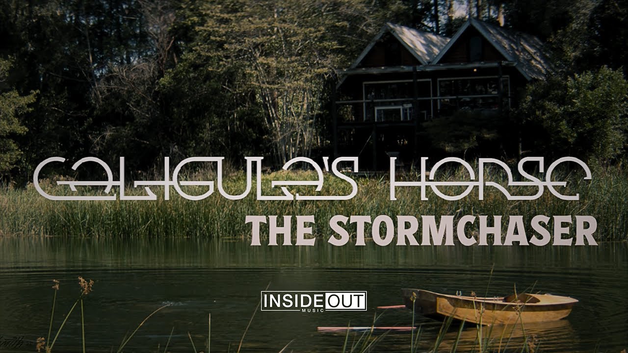 CALIGULA'S HORSE – The Stormchaser (OFFICIAL VIDEO) - YouTube