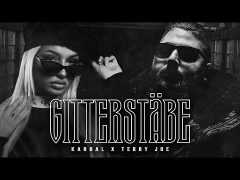KARBAL - GITTERSTÄBE (FEAT. TERRY JOE)