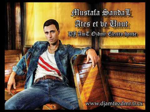 Mustafa Sandal - Ateş et ve Unut (Ahmet Ozdemir Remix)