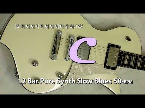 12 Bar Pure Synth Slow Blues in C - major | 50 BPM | 2/8 | Backing Track Jam for Free Improvisation