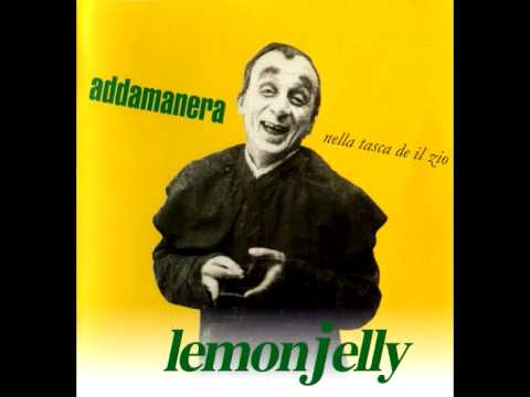 Addamanera - Lemonjelly