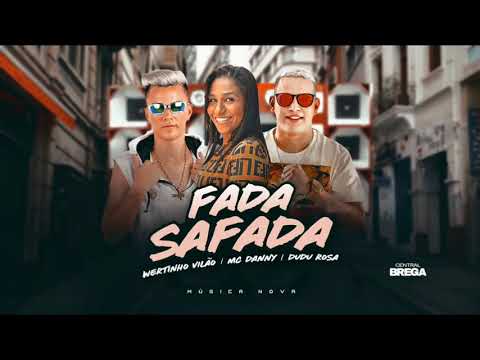 Wertinho vilão Dudu rosa mc Danny      fada safada