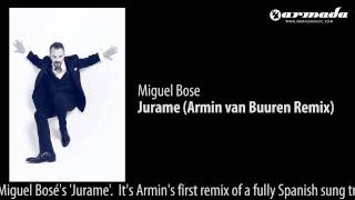 Miguel Bose - Jurame (Armin van Buuren Remix)
