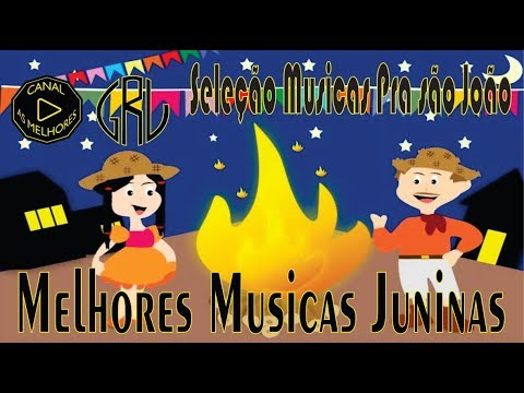 Melhores Músicas Juninas - Pra São João