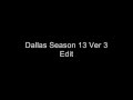 Dallas Season 13 Ver 3 Edit