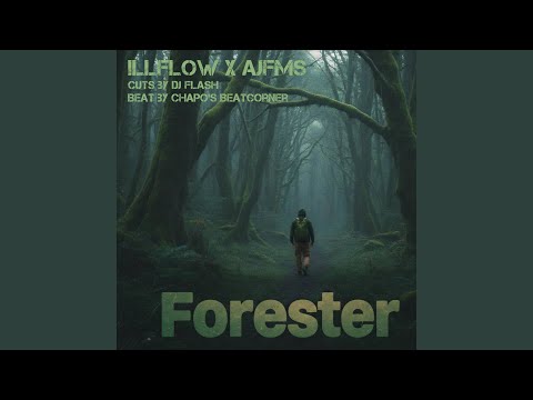 Forester (feat. AJFMS, DJ Flash & Chapo's beatcorner)