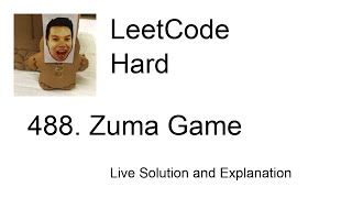 YouTube video '488. Zuma Game (Leetcode Hard)'