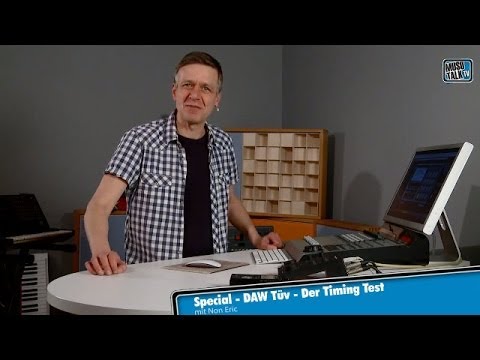 Special: DAW TüV Teil 4 - Timing Test