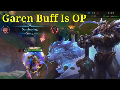 Garen Buff Is Over Power ! Tier S 0 Dead ! Patch 4.1 Gameplay Garen - League of Legends: Wild Rift