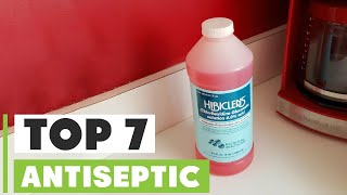 Top 7 Best Antiseptics for 2025