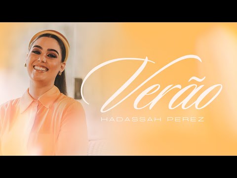 Verão - Hadassah Perez | Official Video