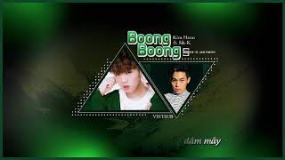[Vietsub][Audio] Boong Boong - Haon (Ft Sik-K)