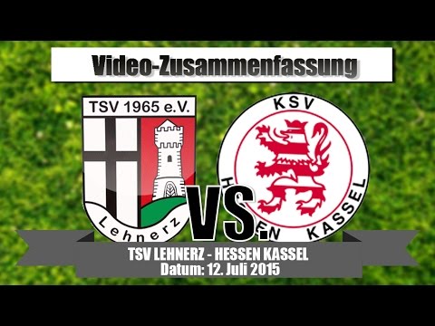 Testspiel: TSV Lehnerz - KSV Hessen Kassel