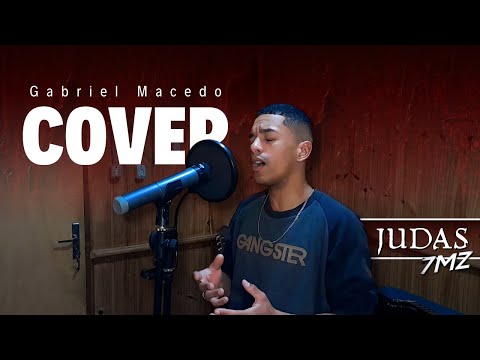 O MELHOR COVER DE "JUDAS" - 7 Minutoz | Gabriel Macedo