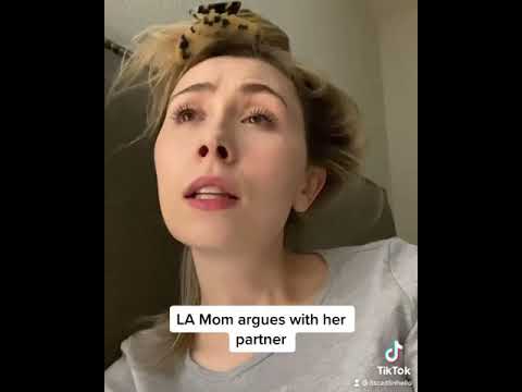 This Is What A LA Mom Would Sound Like If She Were Arguing With Her Partner
