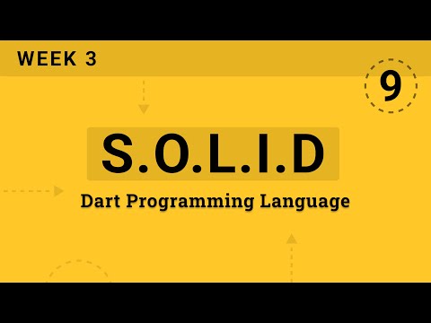 WEEK 3 | SOLID in Dart Programming Language | Flutter & Firebase Developer Bootcamp