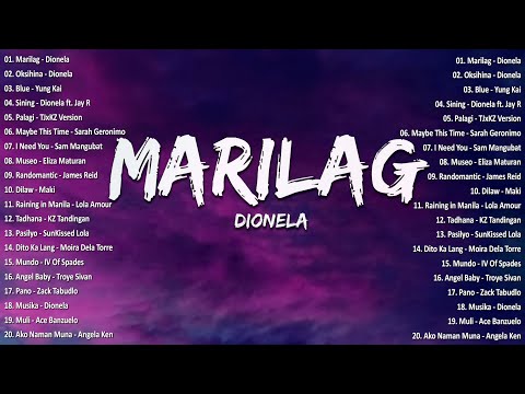 Marilag - Dionela💗Best OPM Tagalog Love Songs With Lyrics💗OPM Trending 2025 Playlist #vol1 #opmsongs