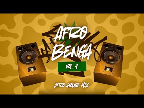 Afro Benga Vol. 4 (Afro House) | Mix de apupu 2025