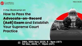 Pre - Bootcamp Ask Me Anything - Advocate-on-Record (AoR) Exam