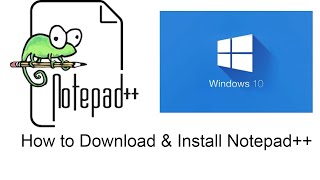 How to Download & Install Notepad++ | Windows 10 | Mac | Linux | 2022