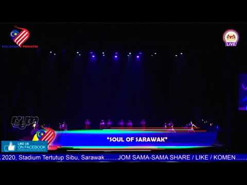 SOUL OF SARAWAK - PERSEMBAHAN HARI MALAYSIA 2020