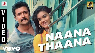 Thaanaa Serndha Koottam - Naana Thaana Tamil Video