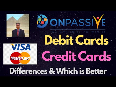 #ONPASSIVE |DEBIT VS CREDIT CARD| MASTER VISA CARD |ADVANTAGES  & DISADVANTAGES
