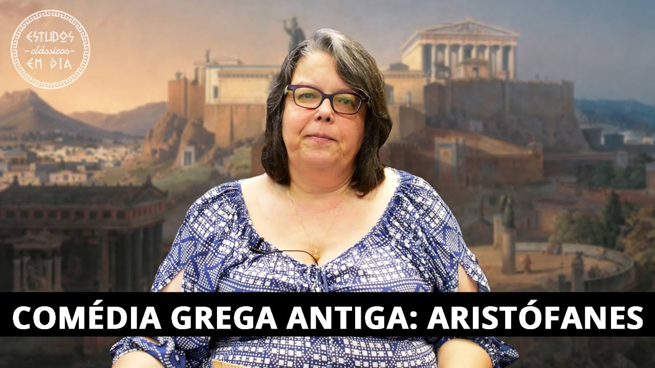 Comédia Grega Antiga: Aristófanes