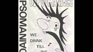 The Dipsomaniacs We drink Till we Fall 02 Walk like a Dog