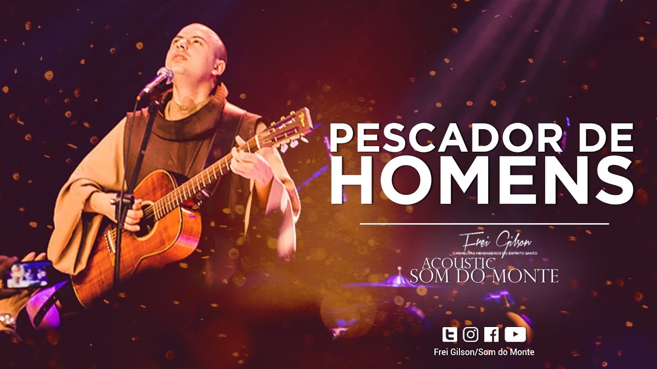 Frei Gilson | Acoustic Som do Monte | DVD - Pescador de Homens