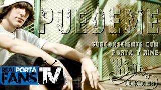 Porta - Puédeme (Susconsciente y Rime)