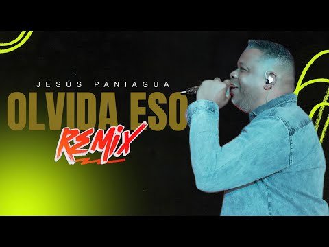 OLVIDA ESO REMIX