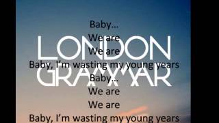 London Grammar - Wasting My Young Years lyrics