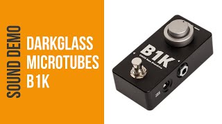 Video thumbnail for Darkglass Microtubes B1K - Sound Demo (no talking) by Bass Bonedo