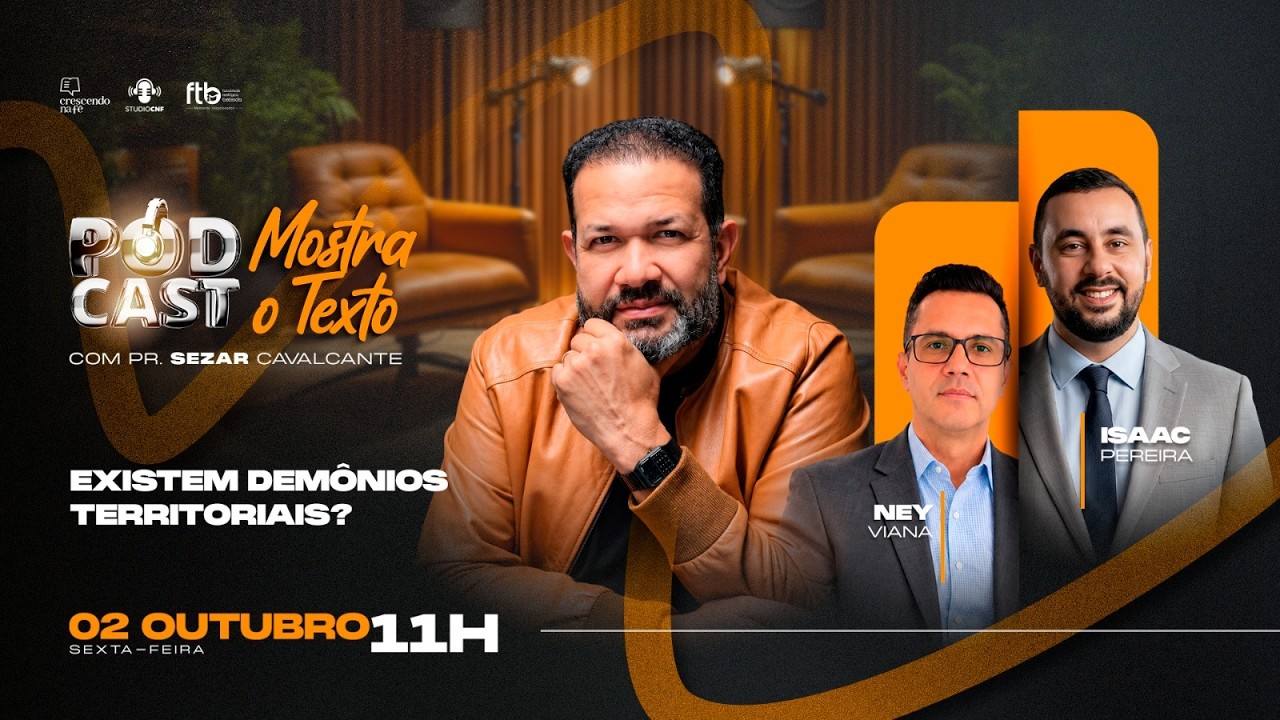 EXISTEM DEMÔNIOS TERRITORIAIS? PR. ISAAC PEREIRA, PR. NEY VIANA E SEZAR CAVALCANTE - 02.10 (AO VIVO)