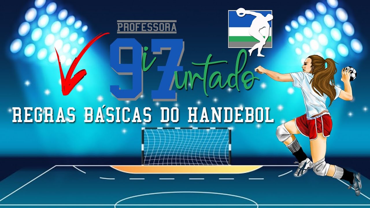 Regras Básicas do Handebol