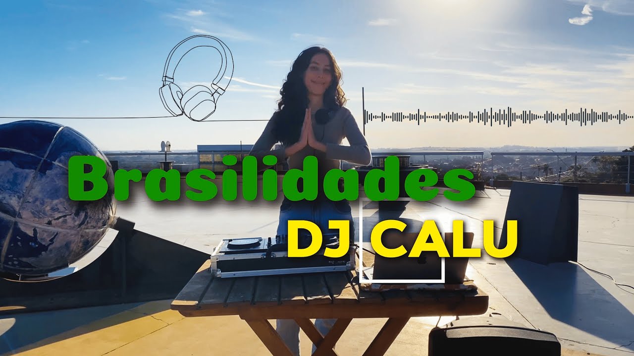 POP BR E BRASILIDADES DJ SET 