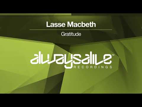 Lasse Macbeth - Gratitude [OUT NOW]