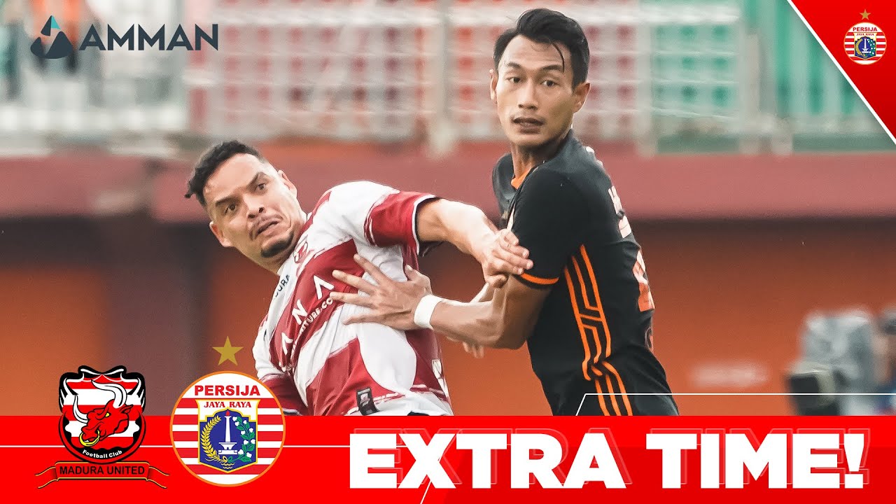 EXTRA TIME Madura United FC vs Persija Jakarta | [BRI Liga 1 2022/2023]