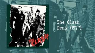 The Clash - Deny (1977)