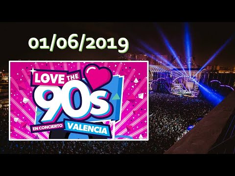 Intro Love The 90´s Valencia 360 -  1 de junio de 2019