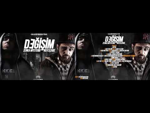 Zenka Mysterio & Nefeszade - Değişim (Full Albüm) (Temmuz 2014)