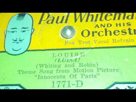 Paul Whiteman & His Orchestra - Louise (1929)