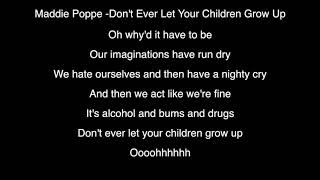 Maddie Poppe - Don&#39;t Ever Let Your Children Grow Up Lyrics