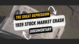 The Great Depression - 1929 Stock Market Crash