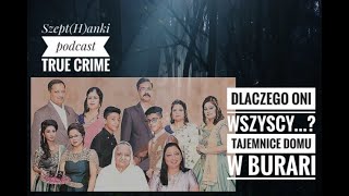 Sprawa z Burari. Rodzinne tajemnice